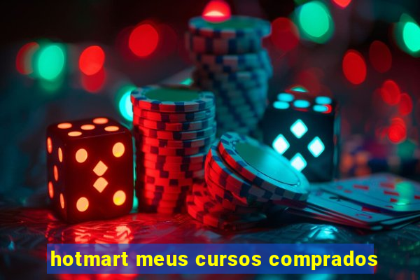 hotmart meus cursos comprados